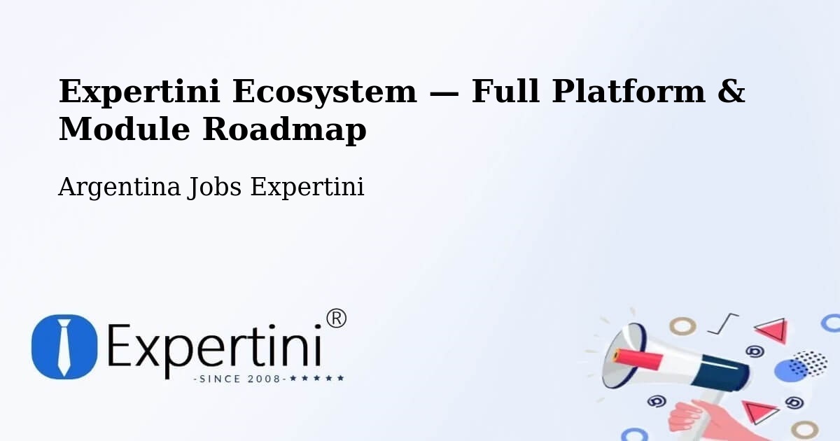 Expertini Ecosystem — Full Platform & Module Roadmap – Gálvez