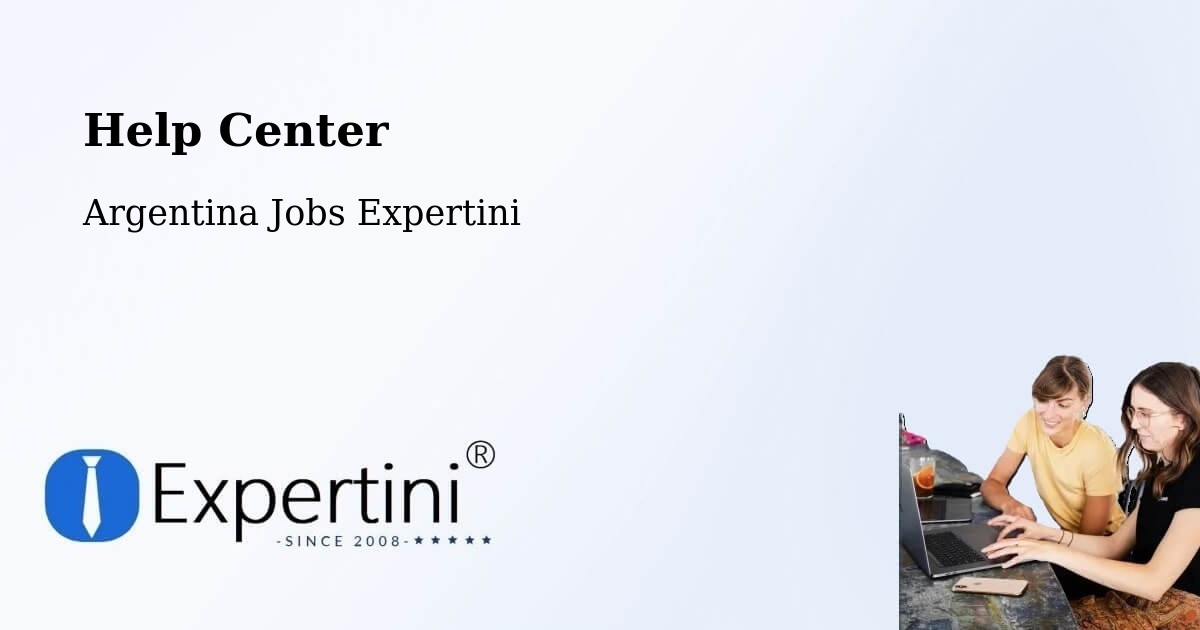 Help Center – Gálvez - Argentina Jobs Expertini