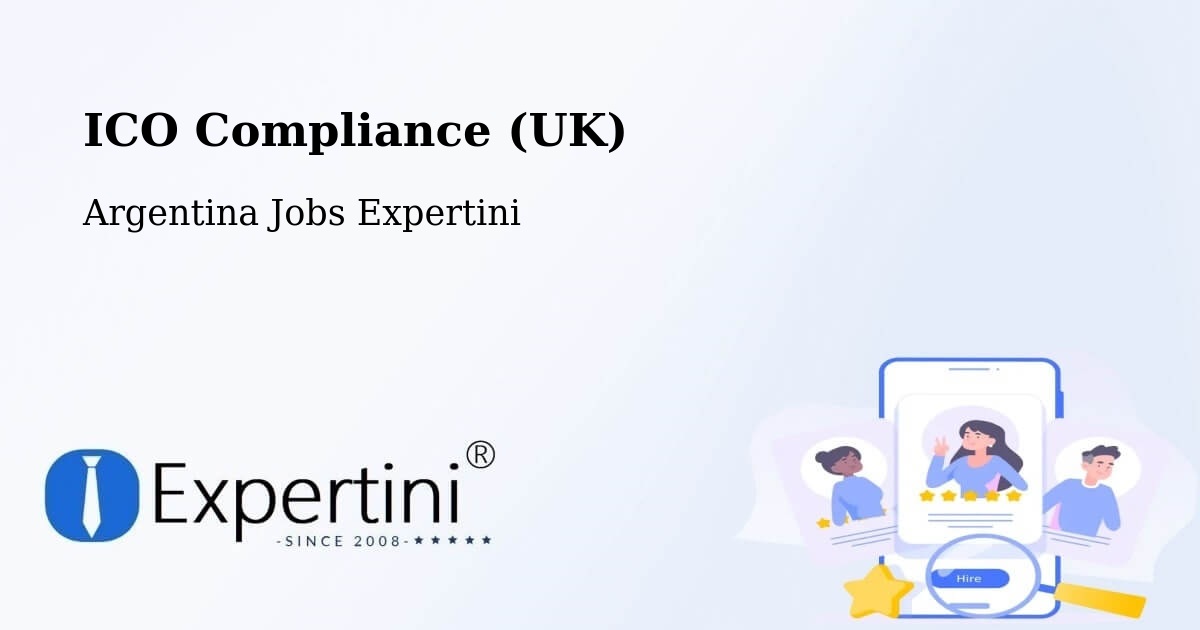 UK Data Protection & ICO Compliance – Gálvez - Argentina Jobs Expertini