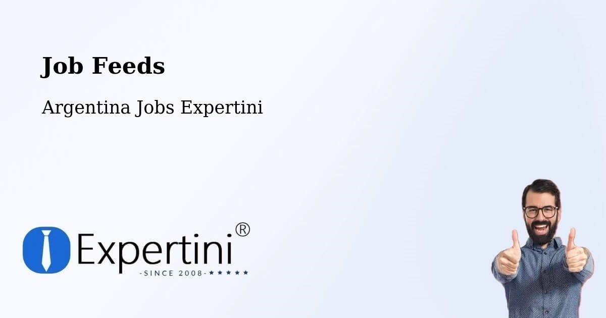Job Listings Feed – Gálvez - Argentina Jobs Expertini