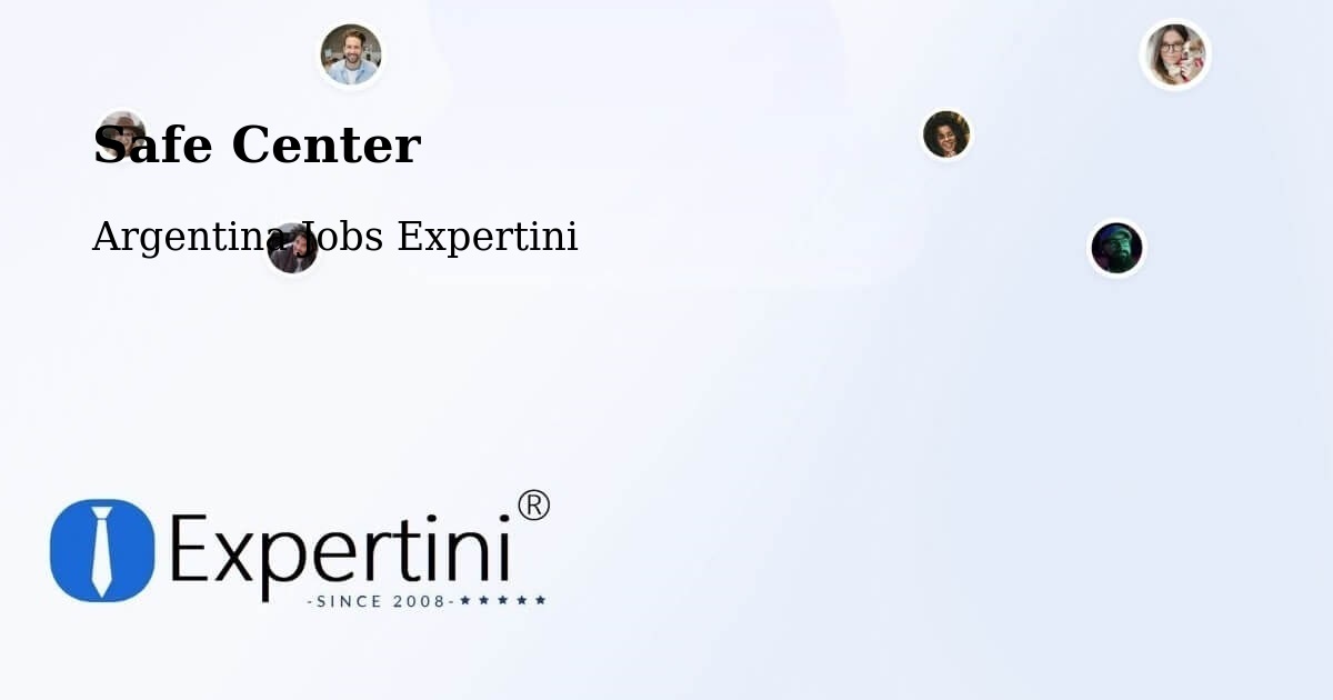 Safety Center – Gálvez - Argentina Jobs Expertini