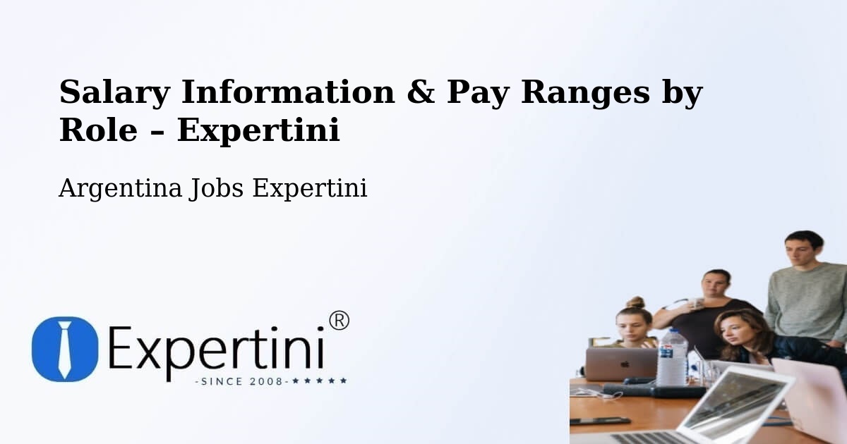 Salary Information & Pay Ranges – Gálvez - Gálvez, Argentina Jobs Expertini